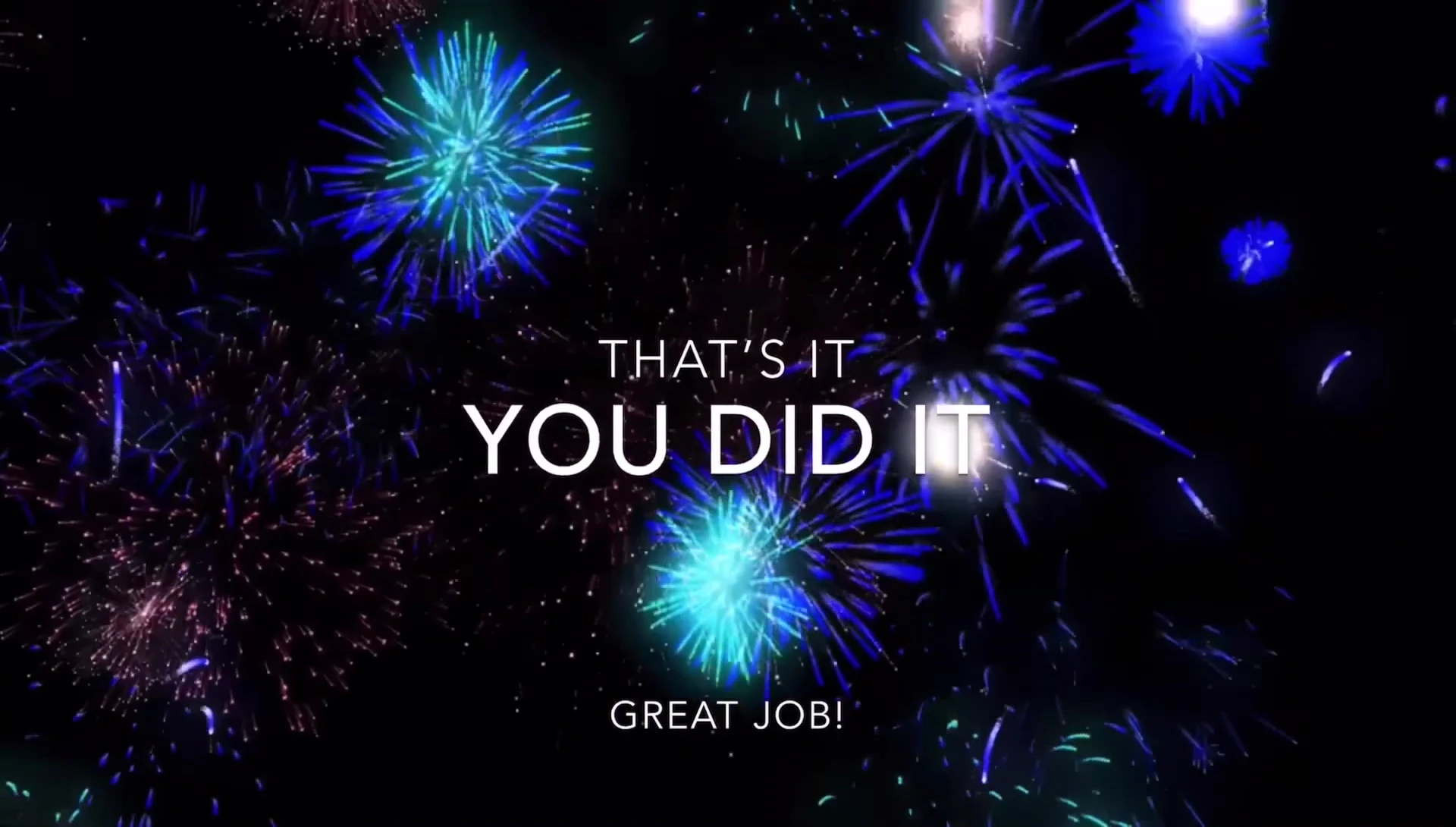 End screen with positive reinforcement