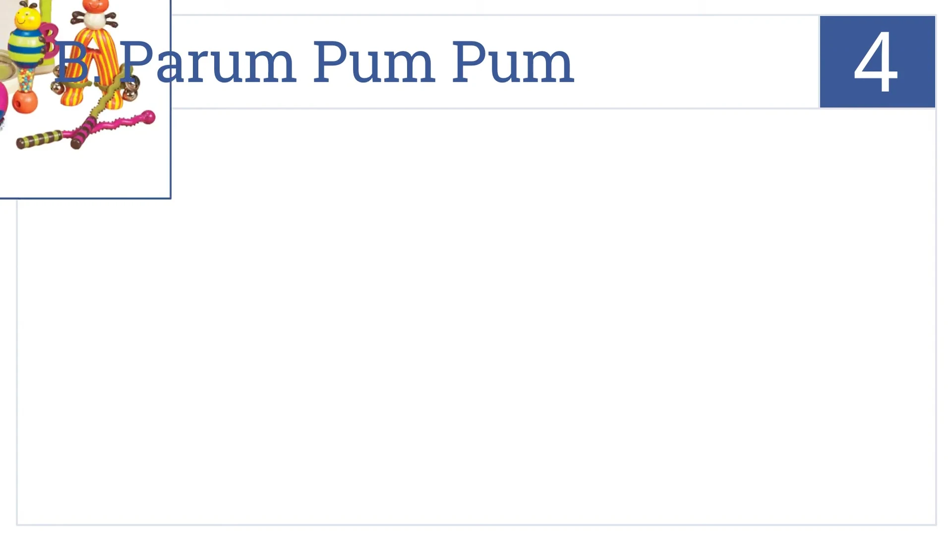 Beep Aarambam Pum musical instrument set